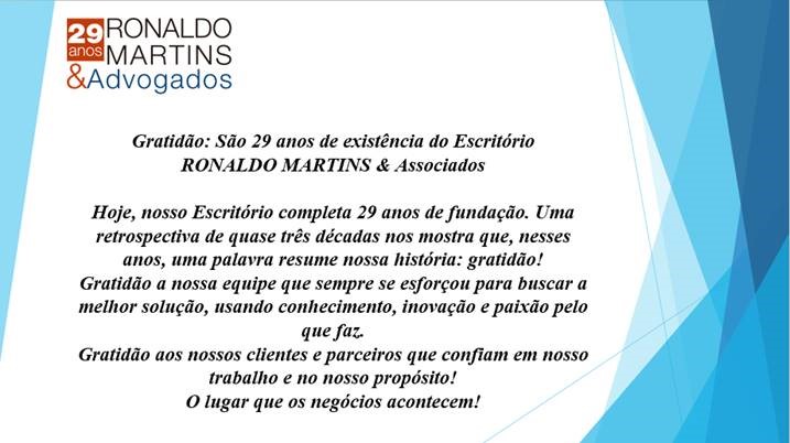 PARABÉNS ESCRITÓRIO RONALDO MARTINS & Advogados – 29 Anos