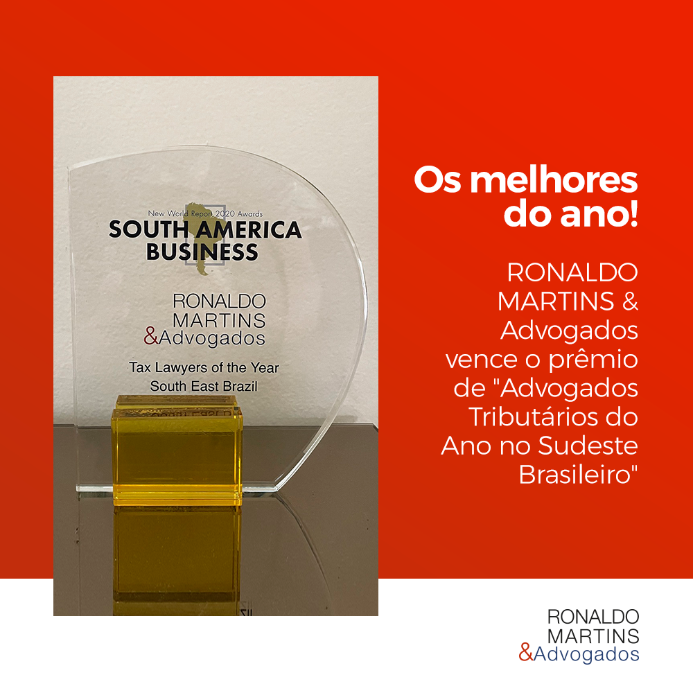 Os melhores do Ano! RONALDO MARTINS & Advogados vence o prêmio de “Advogados Tributários do Ano no Sudeste Brasileiro”