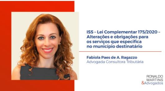 ISS – Lei Complementar 175/2020 – Alterações e obrigações para os serviços que especifica no município destinatário